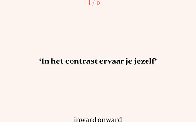 In het contrast ervaar je jezelf